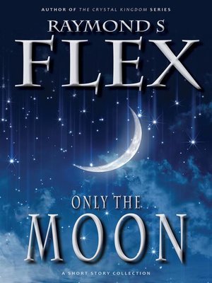 cover image of Only the Moon